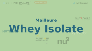 Meilleure Whey Isolate